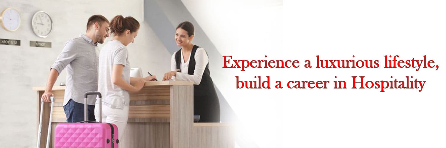 BUILD A CAREER IN HOSPITALITY